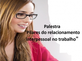 Palestra “Pilares do relacionamento interpessoal no trabalho”