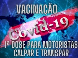 Vacinação contra a COVID-19 motoristas da Calpar e Transpar